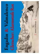 Engadin Valmalenco Gletscher