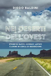 Nei deserti dell’ovest di Diego Baldini, 2021, Youcanprint