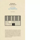 Lettere da Endenich di Robert Schumann
