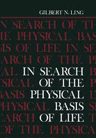 In Search of the Physical Basis of Life