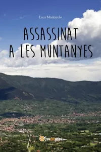 Asesinato en las montanas di Luca Montarolo, 2018, Youcanprint