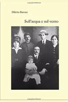 Sull acqua e Sul Vento di Diletta Barone