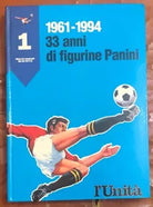 33 anni di figurine Panini 1961