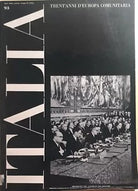 Italia, trent’anni d’Europa comunitaria Anno XXIII n.93, 1987, Direzione Dell’In