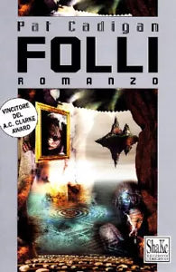 Folli Libro di Pat Cadigan