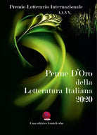 Penne d’oro della letteratura italiana 2020 di Aa.vv., 2020, Youcanprint