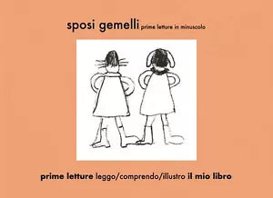 Sposi gemelli, prime letture in minuscolo - Elena Iirritano, 2020, Youcanp