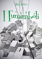I Funamboli di Marco Ludovici, 2017, Youcanprint