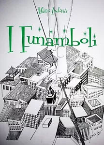 I Funamboli di Marco Ludovici, 2017, Youcanprint