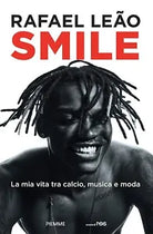 Smile La mia vita tra calcio