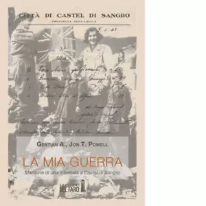 La mia guerra Memorie di una internata a Castel di Sandro di Gentain A Powell