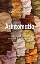 Asintomatia Storie di contagi positivi tra popolo di razze differenti di Maur