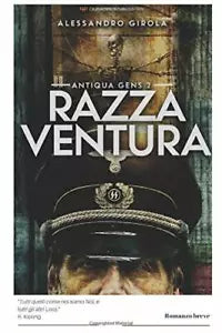 Antiqua Gens: Razza Ventura di Luca Morandi, Alessandro Girola, 2018, Indipen