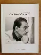 Il cinema di Luchino Visconti - AA. VV. - L Espresso - 2016 - AR