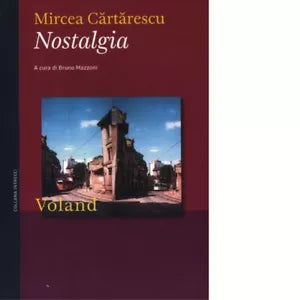 Nostalgia di Mircea Cartarescu