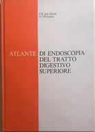 Atlante di endoscopia del tratto digestivo superiore di Dal Monte-d’Imperio, 198