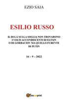 Esilio Russo di Ezio Saia