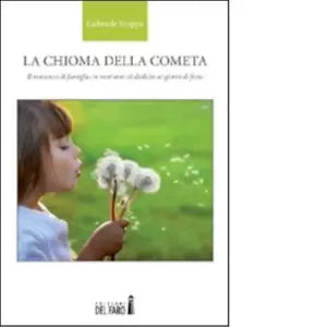 La chioma della cometa di Stoppa Gabriele