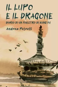 Il Lupo e il Dragone