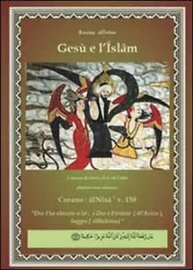 Gesu e l’Islam - Rassam Al-urdun, 2010, Youcanprint