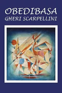 Obedibasa di Gherardo Scarpellini, 2019, Youcanprint