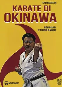 Karate di Okinawa Biomeccanica e tecniche classiche