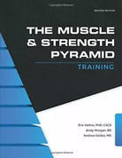The Muscle and Strength Pyramid: Training di Andy Morgan, Andrea Valdez, Eric He