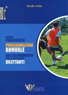 Nuova proposta di programmazione annuale dell allenamento per cat dilettanti