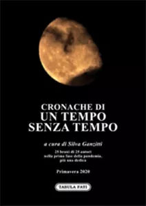 Cronache di un tempo senza tempo di S. Ganzitti, 2020, Tabula Fati