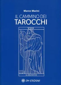 Il Cammino dei Tarocchi di Marco Marini, 2021, Om Edizioni