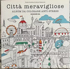 Citt meravigliose Album da colorare anti
