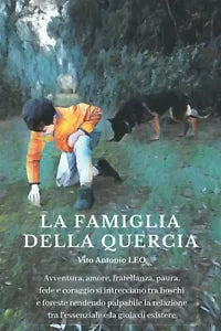 La Famiglia Della Quercia di Vito Antonio Leo, 2020, Indipendently Published
