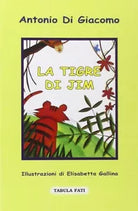 La tigre di Jim di Antonio Di Giacomo