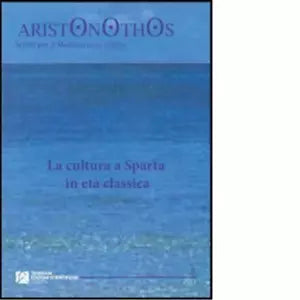 La cultura a Sparta in et classica di Francesca Berlinzani