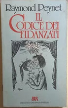 Il codice dei fidanzati di Raymond Peynet, 1986, Rizzoli