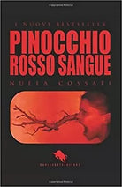 Pinocchio. Rosso sangue di Nuela Cossati, 2016, How2