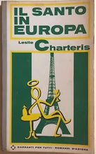 Il santo in Europa di Leslie Charteris, 1969, Garzanti