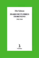 Diario di un ebreo fiorentino 1943