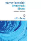 DEMOCRAZIA DIRETTA N E di MURRAY BOOKCHIN