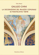 Galileo Chini La Decorazione del Palazzo Comunale di Montecatini Terme
