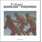 Il villaggio Ediz italiana e inglese di Marilisa Pizzorno