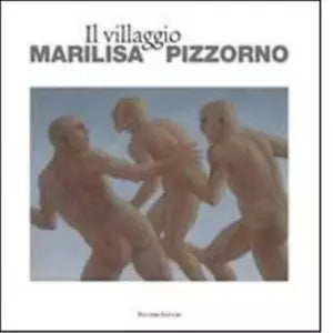 Il villaggio Ediz italiana e inglese di Marilisa Pizzorno