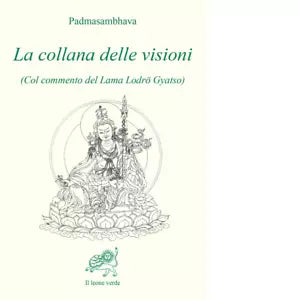 La collana delle visioni di Padmasambhava
