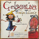 Gelsomina e il Principe Tuttomio di Antonella Caldarella