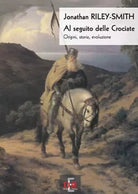 Al seguito delle crociate Origini