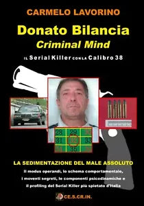 Donato Bilancia Criminal Mind