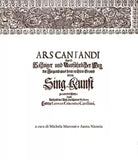 Ars cantandi di Giacomo Carissimi. Testo tedesco a fronte di Aurea Nicosia, Mich
