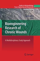Bioengineering Research of Chronic Wounds