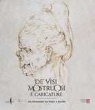 De visi mostruosi e caricature Da Leonardo da Vinci a Bacon Ediz illustrata