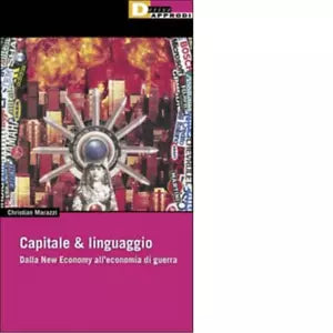 CAPITALE LINGUAGGIO di CHRISTIAN MARAZZI